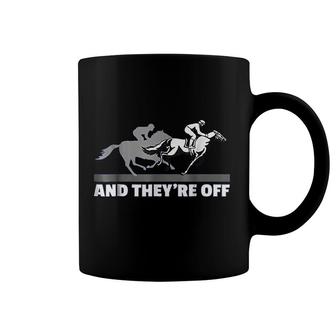 Horse Racing And Theyre Off Horse Racing Coffee Mug - Thegiftio UK