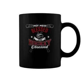 Hot Mess Blessed And Hockey Obsessed Coffee Mug | Mazezy