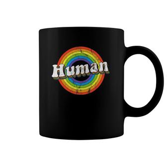 Human Retro Lgbtq 70S Gay Pride Rainbow Flag Lgbt Coffee Mug | Mazezy