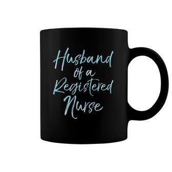 Husband Of A Registered Nurse Cute Rn Graduation Coffee Mug | Mazezy