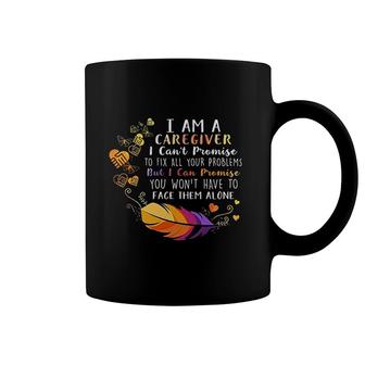 I Am A Caregiver Coffee Mug | Mazezy AU