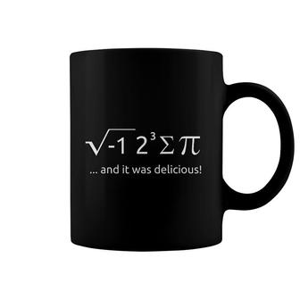 I Ate Some Pie And It Was Delicious Coffee Mug | Mazezy