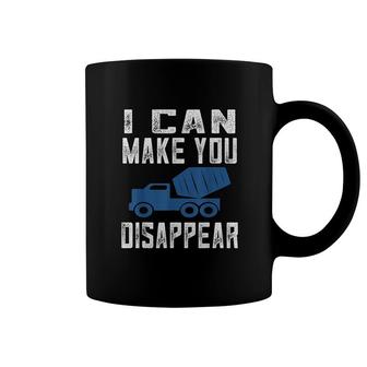I Can Make You Disappear Coffee Mug | Mazezy