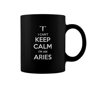 I Cant Keep Calm Im An Aries Zodiac Gift Coffee Mug | Mazezy