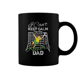 I Can't Keep Calm I'm The Keeper's Dad Soccer Dad Coffee Mug | Mazezy