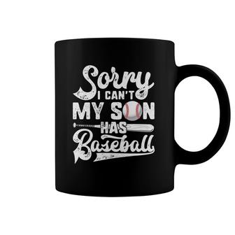 I Can't My Son Has Baseball Mom Women Men Catcher Coffee Mug | Mazezy