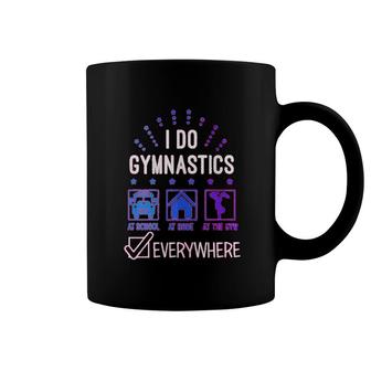 I Do Gymnastics Everywhere Fitted Coffee Mug | Mazezy