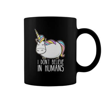 I Don't Believe In Humans Unicorn Coffee Mug | Mazezy