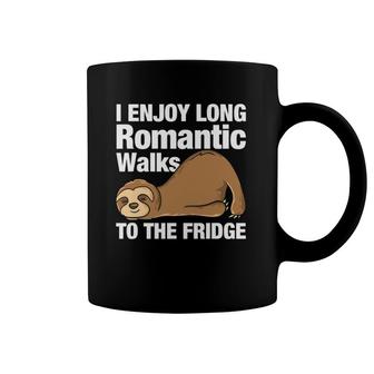 I Enjoy Romantic Walks To The Fridge Funny Sloth Coffee Mug | Mazezy