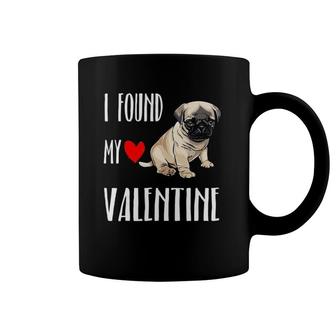 I Found My Valentine Day Pug Dog Lover Gift Coffee Mug | Mazezy AU