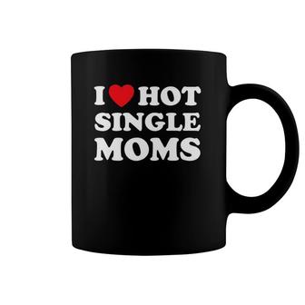 I Heart Hot Moms Single Mom Coffee Mug | Mazezy UK