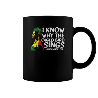 I Know Why The Caged Bird Sings Cool African American Gifts Coffee Mug | Mazezy