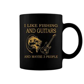 I Like Fishing And Guitars And Maybe 3 People Coffee Mug | Mazezy