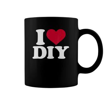 I Love Diy Project Coffee Mug | Mazezy