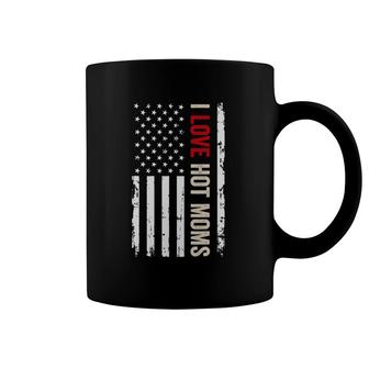 I Love Hot Moms American Usa Flag Coffee Mug | Mazezy