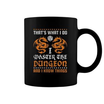 I Master The Dungeon And I Know Things, Rpg Player Coffee Mug | Mazezy