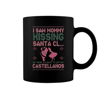 I Saw Mommy Kissing Santa Cl As There's A Drive To Left By Castellanos Ugly Sweat Coffee Mug | Mazezy
