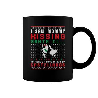 I Saw Mommy Kissing Santa Claus As There’S A Drive To Left By Castellanos Christmas Coffee Mug | Mazezy