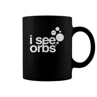 I See Orbs Ghost Hunter Gift For Paranormal Investigators Coffee Mug | Mazezy UK
