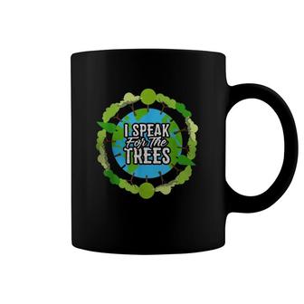 I Speak For The Trees Gift Environmental Earth Day Coffee Mug | Mazezy