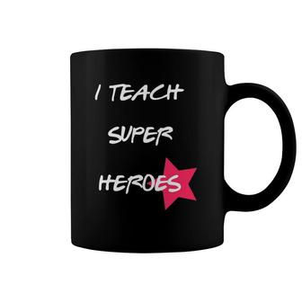 I Teach Super Heroes Funny Teacher Gif Coffee Mug | Mazezy