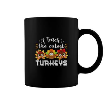 I Teach The Cutest Turkeys Teacher Thanksgiving Fall Season Coffee Mug | Mazezy