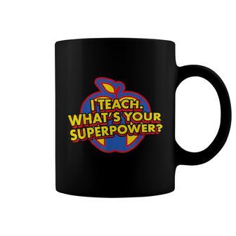 I Teach Whats Your Superpower Teacher Superhero With Cape For Men & Women Coffee Mug | Mazezy