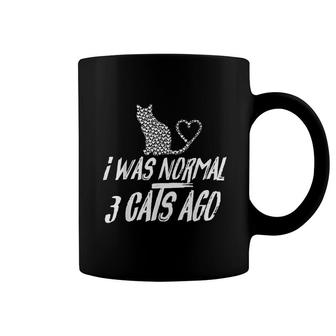 I Was Normal 3 Cats Ago Coffee Mug | Mazezy