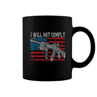 I Will Not Comply Coffee Mug | Mazezy