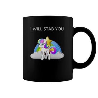 I Will Stab You Unicorn Rainbow Coffee Mug | Mazezy
