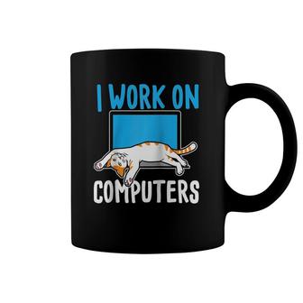 I Work On Computers - Funny Cat Lover Kitten Kitty Raglan Baseball Tee Coffee Mug | Mazezy