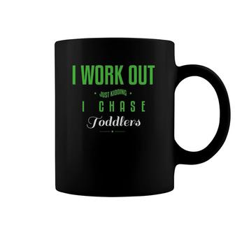 I Work Out I Chase Toddlers Funny Teacher Daycare Coffee Mug | Mazezy