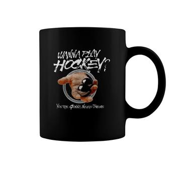 Ice Hockey Wanna Play Hockey Coffee Mug | Mazezy