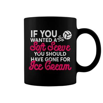 If You Wanted Soft Serve Volleyball Coffee Mug | Mazezy