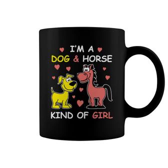 I'm A Dog And Horse Kind Of Girl Cute Kindness Animal  Coffee Mug