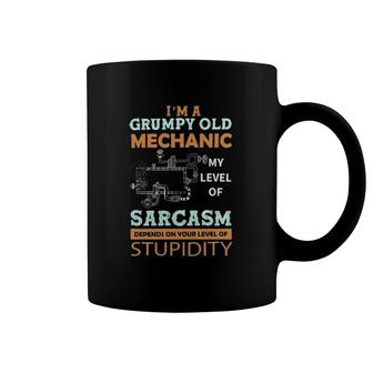 I'm A Grumpy Old Mechanic My Level Of Sarcasm Mechanic Coffee Mug | Mazezy