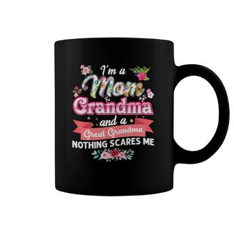 I'm A Mom Grandma And Great Nothing Scares Me Mother Day Coffee Mug | Mazezy