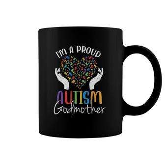 I'm A Proud Godmother Autism Awareness Autistic Goddaughter Coffee Mug | Mazezy