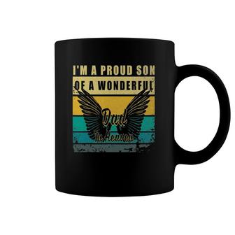 I'm A Proud Son Of A Wonderful Dad In Heaven Gift Coffee Mug | Mazezy