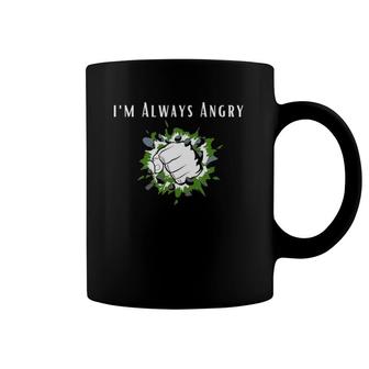 I'm Always Angry Funny Angry Superhero Gift For Kids Coffee Mug | Mazezy