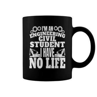 I'm An Civil Engineering Student Civil Engineer Coffee Mug | Mazezy