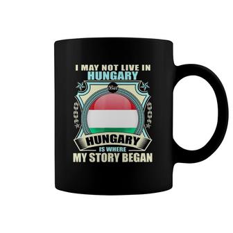 I'm From Hungary Awesome For Hungarian Coffee Mug | Mazezy