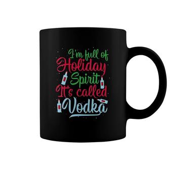 I'm Full Of Holiday Spirit It's Called Vodka Xmas Drinking V-Neck Coffee Mug | Mazezy