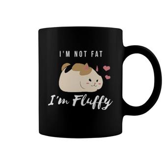I'm Not Fat I'm Fluffy Fat Cat Coffee Mug | Mazezy