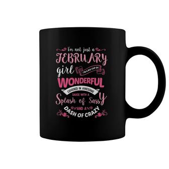 I'm Not Just A February Girl Womens Birthday Gift Coffee Mug | Mazezy