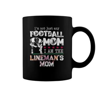 I'm Not Just Any Football Mom I Am The Lineman's Mom Team Fan Coffee Mug | Mazezy CA