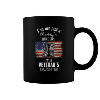 I'm Not Just Daddy's Little Girl I'm A Veteran's Daughter Coffee Mug | Mazezy