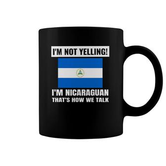 I'm Not Yelling I'm Nicaraguan Nicaragua Flag Funny Unisex Coffee Mug | Mazezy
