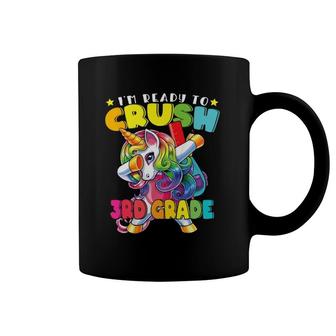 I'm Ready To Crush 3Rd Grade Cute Unicorn Back To School Tee Coffee Mug | Mazezy