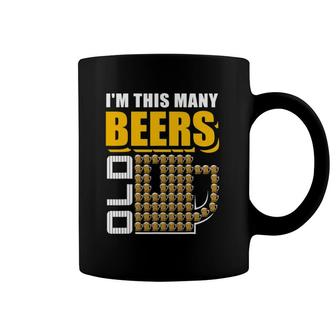 I'm This Many Beers Old 62Nd Birthday 62 Years Funny Gift Coffee Mug | Mazezy